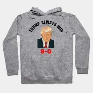 trump 9-0 Scotus 2024 Hoodie